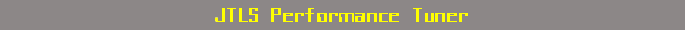 JTLS Performance Tuner