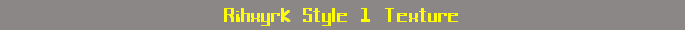 Rihxyrk Style 1 Texture