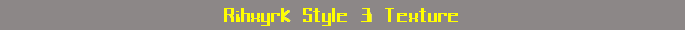 Rihxyrk Style 3 Texture